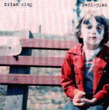 "semi-glad" CD cover and link to Brian's website.